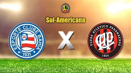  SUL AMERICANA : BAHIA X ATLÉTICO (PR)