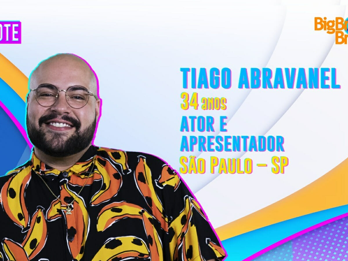  TIAGO ABRAVANEL VAI PARTICIPAR DO BBB 22