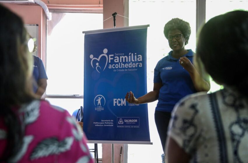  Serviço Família Acolhedora inicia capacitação para novos interessados